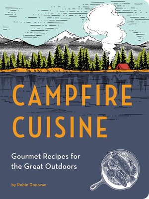 cover image of Campfire Cuisine